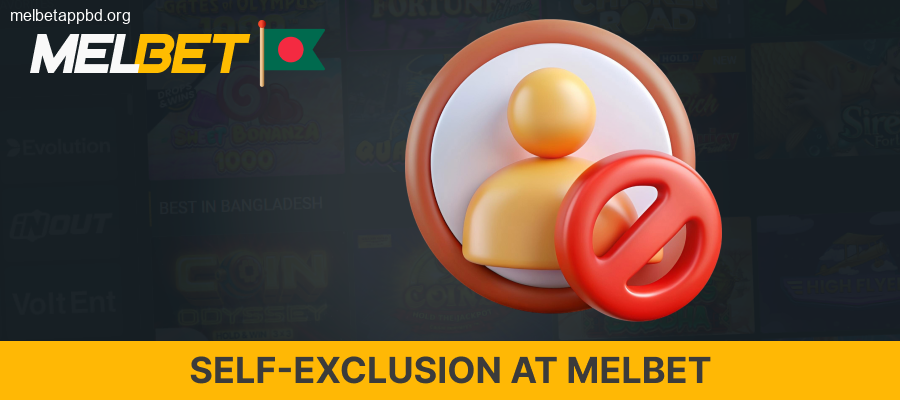 Self-Exclusion from Your Melbet Casino Account (Bangladesh)